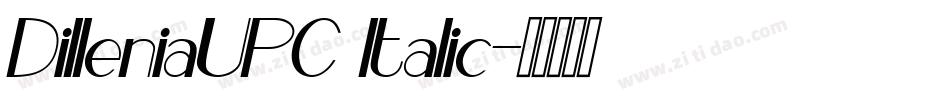 DilleniaUPC Italic字体转换
